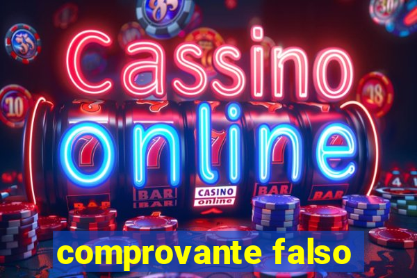 comprovante falso